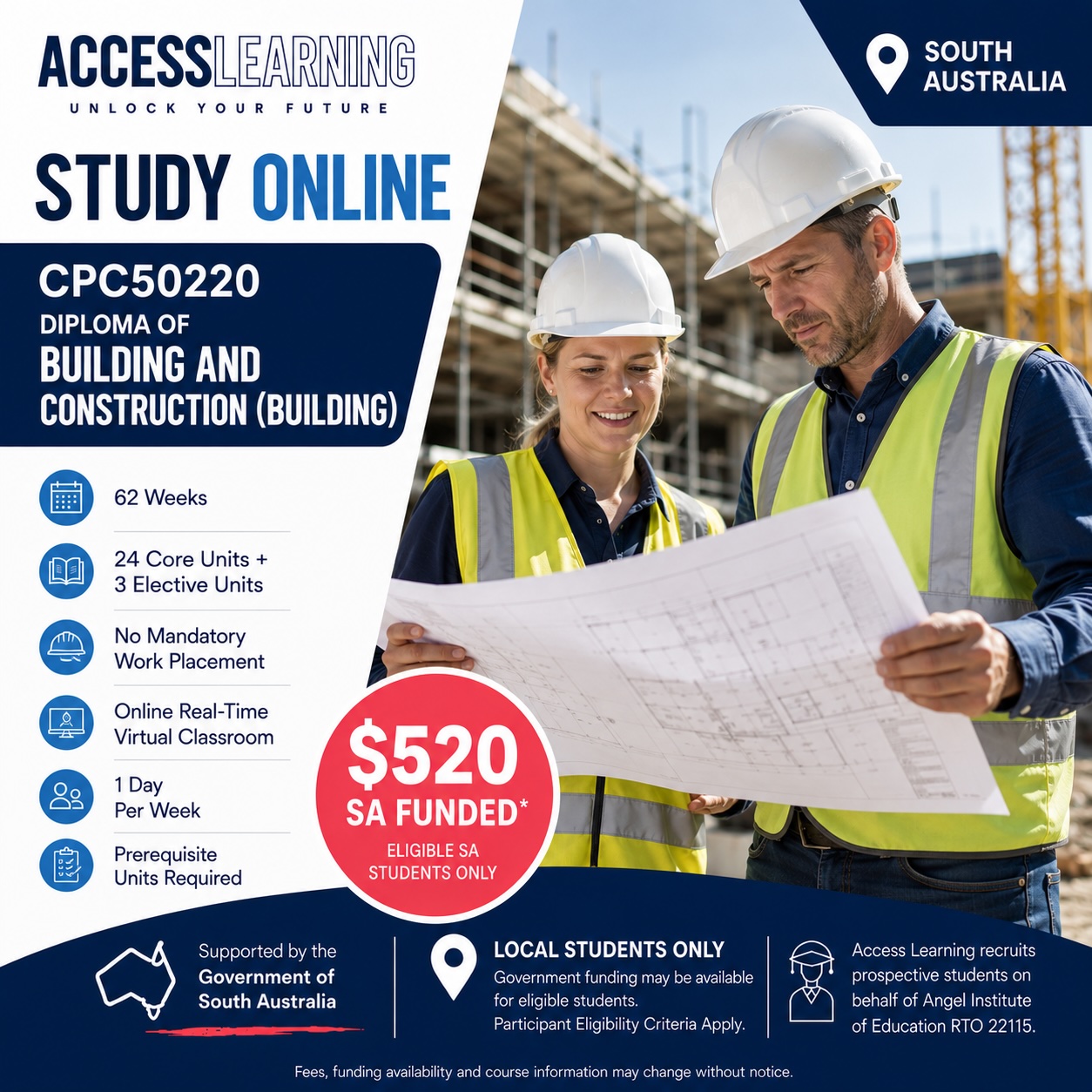 Diploma of Building and Construction (Building) online course with South Australia government funding available for eligible students through Access Learning.
